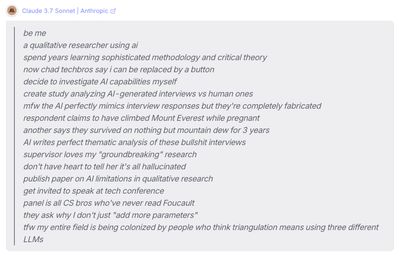 Screenshot of a Claude 3.7 Sonnet chat response, a greentext about a researcher whose AI fabricates interview data yet is praised as groundbreaking