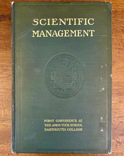 Carliss Y. Baldwin's copy of the 1912 Tuck Conference proceedings on Scientific Management